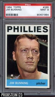 1964 Topps #265 Jim Bunning Philadelphia Phillies HOF PSA 9 MINT , SET