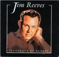 Jim Reeves New CD Teardrops of Regret