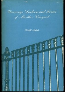 Edith Blake Doorways Lanterns & Fences of Marthas Vineyard monograph