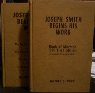 Joseph Smith Begins His Work by Wilford C Wood 2 Vols