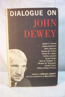 Dialogue on John Dewey The Philosopher Old Book Lamont