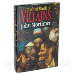 The Oxford Book of Villains by John Mortimer Signed 1st in DJ  