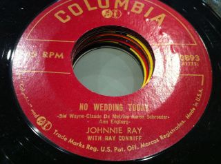 Johnnie Ray No Wedding Tonight Yes Tonight 45 RPM 7" Vinyl Record Single  