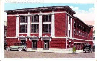 Municipal Building JOHNSON CITY TN Vintage Postcard  