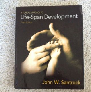A Topical Approach to Lifespan Development by John W Santrock 2009 Hardcover  