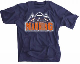 Peyton Manning Denver Broncos Mile High Manning T Shirt Classic  