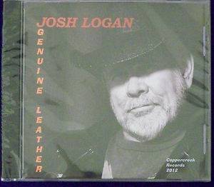 Josh Logan Genuine Leather Just Released CD 16 Songs  