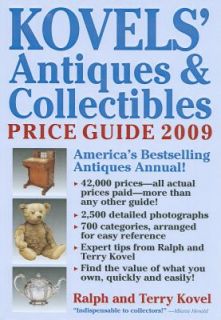 Kovels Antiques Amp Collectibles Price Guide 2009 A