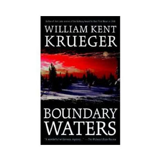 New Boundary Waters Krueger William Kent 0671016997