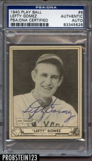 1940 Play Ball #6 Lefty Gomez New York Yankees HOF Signed PSA/DNA AUTO