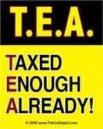  Taxed Enough Already Anti Obama Liberal Bumper Sticker T E A Patriot