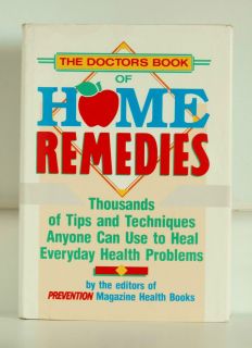 The Doctors Book of Home Remedies by Editors of PREVENTION Magazine