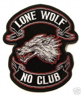 Lone Wolf No Club Biker Chopper Patch XXL 10x12 Iron