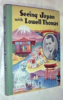 Seeing Japan with Lowell Thomas 1937 Illust HC FreeShip