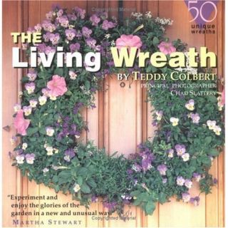 The Living Wreath Instructional Book by Teddy Colbert
