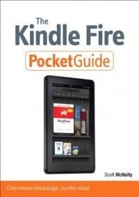 The Kindle Fire Pocket Guide New by Scott McNulty 0321820169
