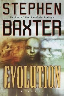 Evolution by Stephen Baxter 2003, Hardcover