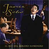 El Rey del Bolero Ranchero by Javier Solis CD, Jul 2001, Sony Music