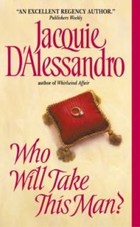 Who Will Take This Man by Jacquie DAlessandro 2003, Paperback