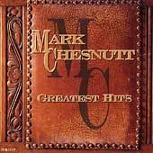 Greatest Hits by Mark Chesnutt CD, Nov 1996, Decca Nashville