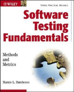 Software Testing Fundamentals Methods and Metrics by Marnie L