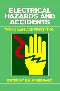Electrical Hazards and Accidents Their Cause and Prevention 2002