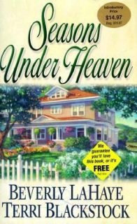 Seasons under Heaven No. 1 by Beverly LaHaye and Terri Blackstock 1999