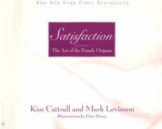 Female Orgasm by Kim Cattrall and Mark Levinson 2003, Paperback