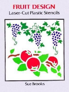 Fruit Design Laser Cut Plastic Stencils by Sue Brooks 1996, Paperback