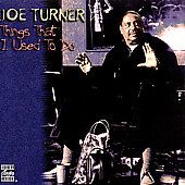Things That I Used to Do by Big Joe Turner CD, Oct 1995, Original Jazz