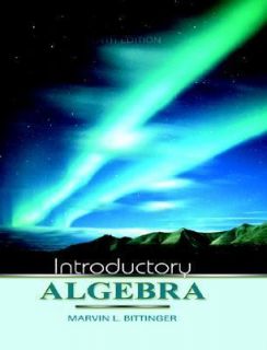 Algebra by Marvin L. Bittinger 2006, Paperback, Revised