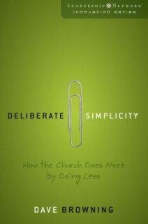 Deliberate Simplicity by David Browning 2009, Paperback