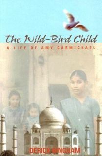 Life of Amy Carmichael by Derick Bingham 2003, Paperback