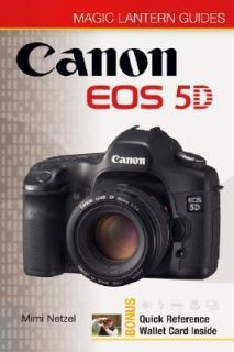 Canon EOS 5D by Mimi Netzel 2006, Paperback