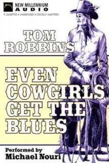 Even Cowgirls Get the Blues by Tom Robbins 2004, Cassette, Unabridged