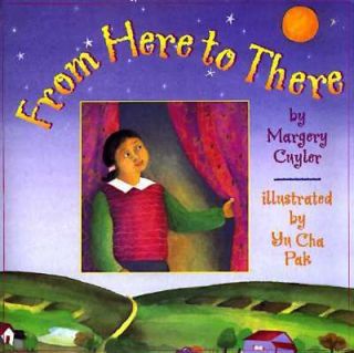 From Here to There by Margery Cuyler 1999, Hardcover, Revised