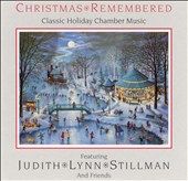 Christmas Remembered Classic Holiday Chamber Music by Phillip Levy