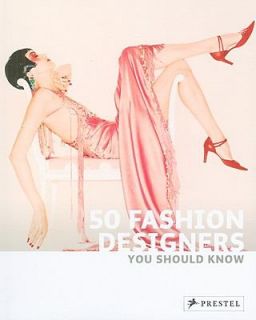 50 Fashion Designers You Should Know by Simone Werle 2010, Paperback