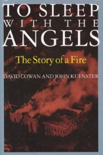 of a Fire by David Cowan and John Kuenster 1996, Hardcover