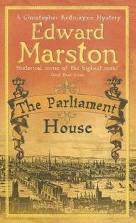 The Parliament House by Edward Marston 2006, Hardcover