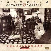 Columbia Country Classics, Vol. 1 The Golden Age CD, Jan 1991