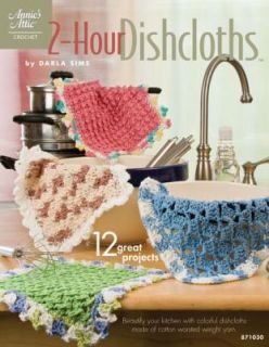 Hour Dishcloths by Darla Sims 2010, Paperback