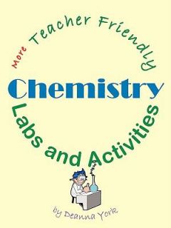 Chemistry Labs and Activities by Deanna York 2010, Paperback
