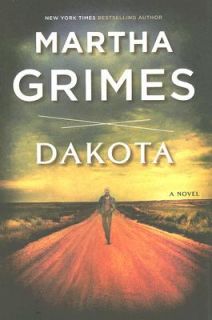 Dakota by Martha Grimes 2008, Hardcover