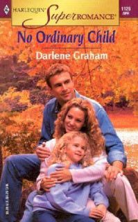 No Ordinary Child A Novel by Darlene Graham 2003, Paperback