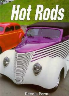 Hot Rods Cruisin by Dennis Pernu 1995, Hardcover