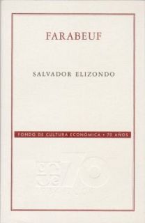 Farabeuf by Salvador Elizondo 2000, Paperback