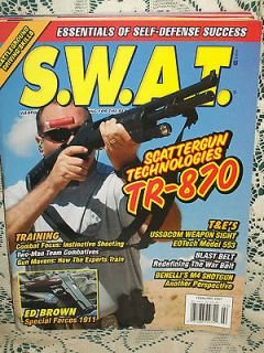 SWAT 2/2007~TR 870~ BENELLI M4 SHOTGUN~ED BROWN SPECIAL FORCES 1911