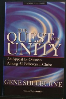 THE QUEST FOR UNITY, SHELBURNE, CHRIST, CHURCH