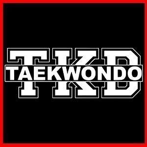 TKD TAEKWONDO Martial Arts Korea Sport Training T SHIRT